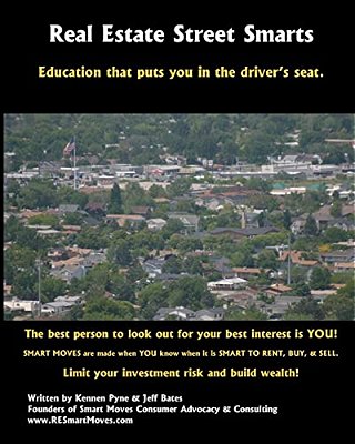 Real Estate Street Smarts: Real Estate Education And Guidebook For Consumers-..