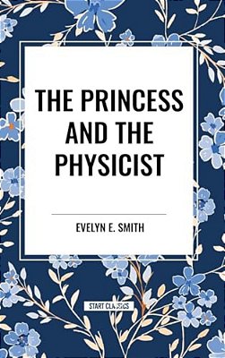 Princess And The Physicist-..