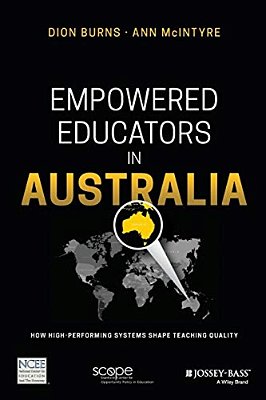 Empowered Educators In Australia: How High-Performing Systems Shape Teaching Quality-..