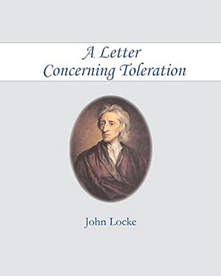 A Letter Concerning Toleration-..