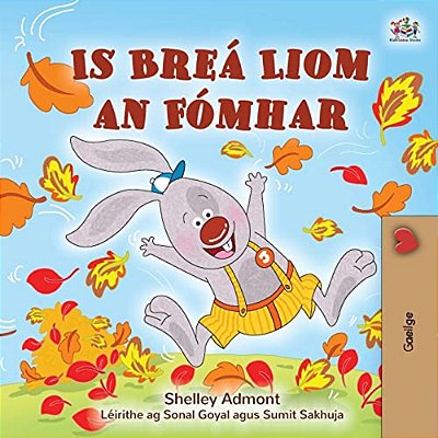 I Love Autumn (Irish Children's Book)-..