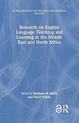 Research On English Language Teaching And Learning In The Middle East And North Africa-..