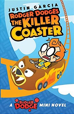 Rodger Dodges The Killer Coaster-..