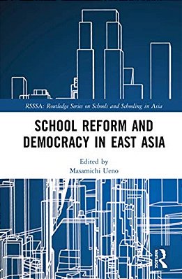 School Reform And Democracy In East Asia-..