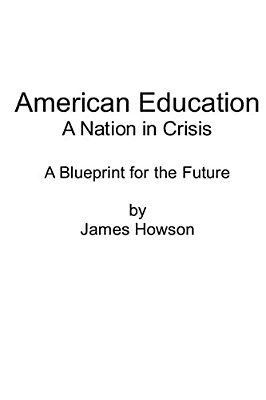 American Education: A Nation In Crisis-..
