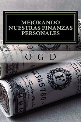 Mejorando Nuestras Finanzas Personales-..