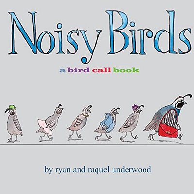 Noisy Birds: A Bird Call Book-..