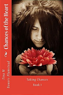 Chances Of The Heart: Taking Chances, Book 1-..