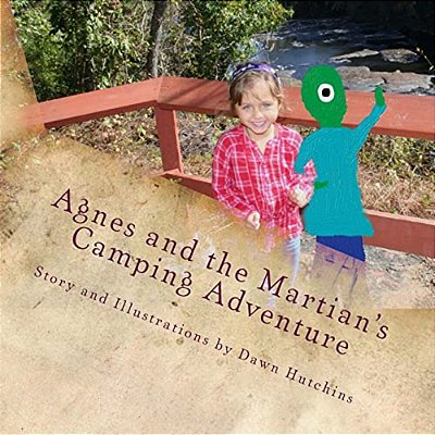 Agnes And The Martian's Camping Adventure-..
