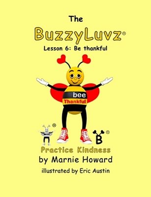 Buzzyluvz: Practice Kindness: Lesson 6: Be Thankful-..