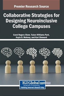 Collaborative Strategies For Designing Neuroinclusive College Campuses-..