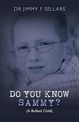 Do You Know Sammy? (A Bullied Child)-..