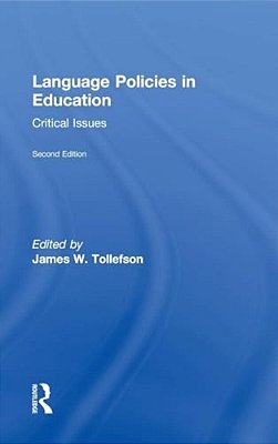 Language Policies In Education: Critical Issues-..
