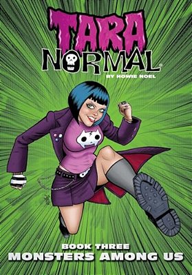 Tara Normal: Book 3: Monsters Among US-..