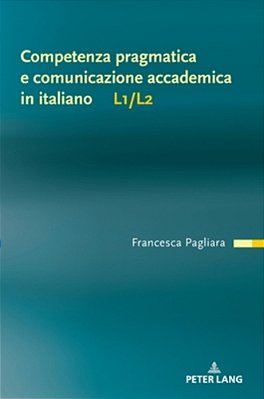Competenza Pragmatica E Comunicazione Accademica In Italiano L1/L2-..