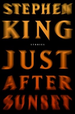 Just After Sunset: Stories-..