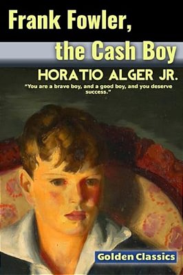 Frank Fowler, The Cash Boy-..