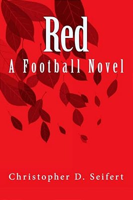 Red: A Football Novel-..