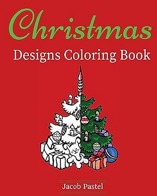 Christmas Designs Coloring Book: Christmas Coloring-..
