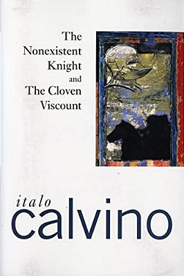 The Nonexistent Knight And The Cloven Viscount-..