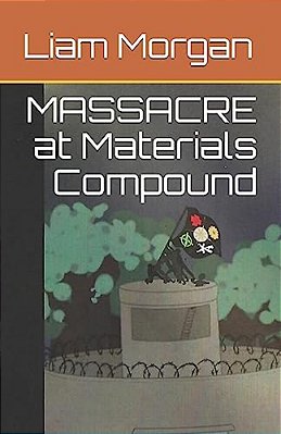 Massacre At Materials Compound-..