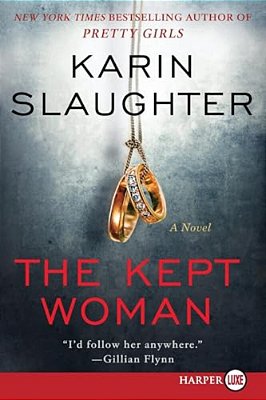 The Kept Woman: A Will Trent Thriller-..