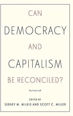 Can Democracy And Capitalism Be Reconciled?-..