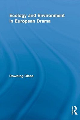 Ecology And Environment In European Drama-..