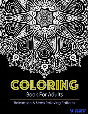 Coloring Books For Adults 11: Coloring Books For Grownups: Stress Relieving Patterns-..