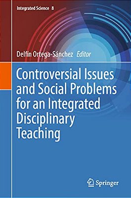 Controversial Issues And Social Problems For An Integrated Disciplinary Teaching-..