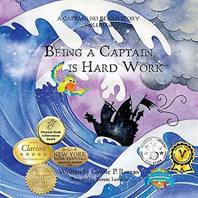 Being A Captain Is Hard Work: A Captain No Beard Story-..