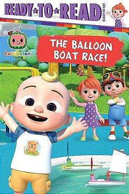 The Balloon Boat Race!: Ready-To-read Ready-To-go!-..