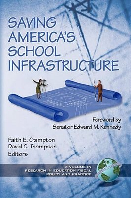 Saving America's School Infrastructure (Pb)-..