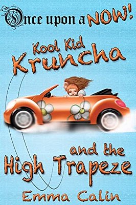 Kool Kid Kruncha And The High Trapeze-..