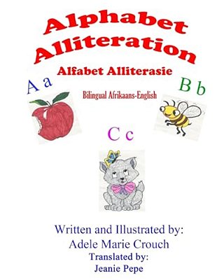 Alphabet Alliteration Bilingual Afrikaans English-..
