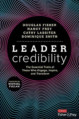 Leader Credibility: The Essential Traits Of Those Who Engage, Inspire, And Transform-..
