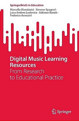 Digital Music Learning Resources: From Research To Educational Practice-..