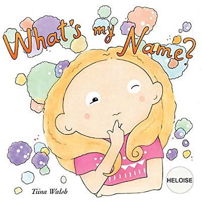 What's My Name? Heloise-..
