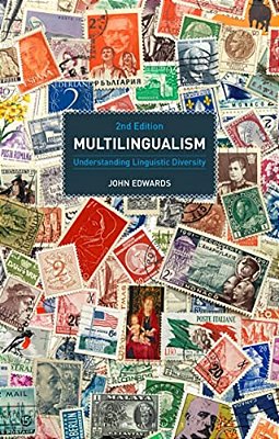 Multilingualism: Understanding Linguistic Diversity-..