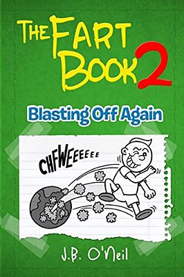 The Fart Book 2: Blasting Off Again-..