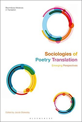 Sociologies Of Poetry Translation: Emerging Perspectives-..