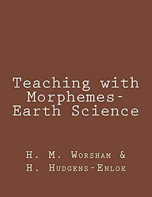 Teaching With Morphemes-Earth Science-..