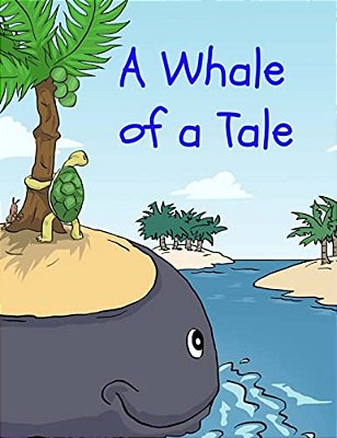 A Whale Of A Tale-..
