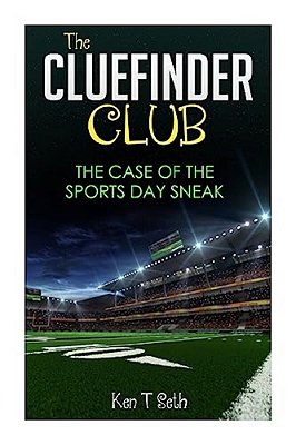 The Clue Finder Club: The Case Of Sports Day Sneak-..