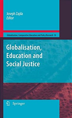 Globalization, Education And Social Justice-..