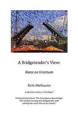 A Bridgetender's View: Notes On Gratitude-..