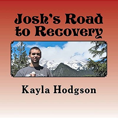 Josh's Road To Recovery-..