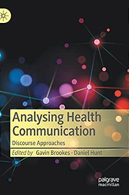 Analysing Health Communication: Discourse Approaches-..