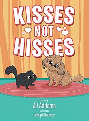 Kisses Not Hisses-..