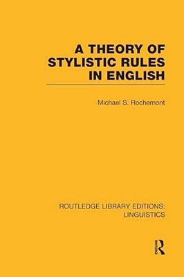 A Theory Of Stylistic Rules In English-..